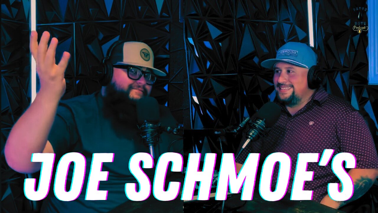 Just A Couple Of Joe Schmoe‘s