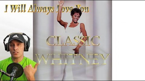 Classic Whitney I Will Always Love You