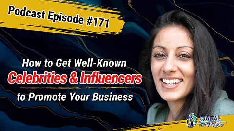 How to Use Celebrities and Influencers to Get the Word Out on Your Business with Ishveen Jolly