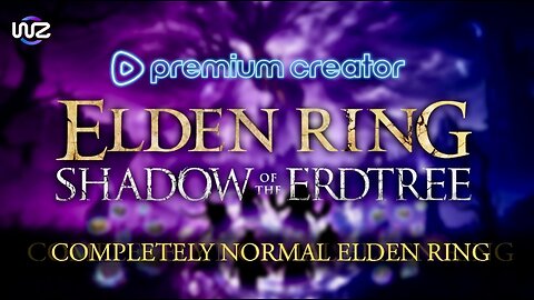 We Got To The DLC... Most Normal Elden Ring Playthrough Ever (Part 4)