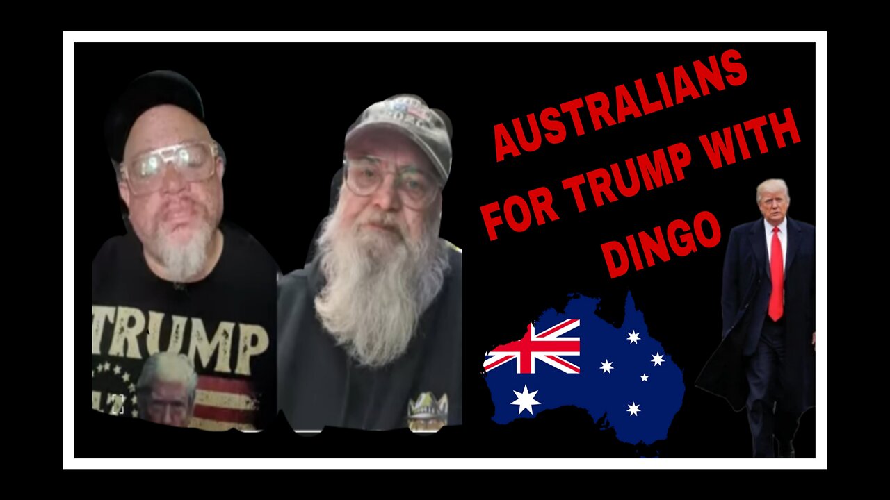 Australians for Trump ( with DINGO)