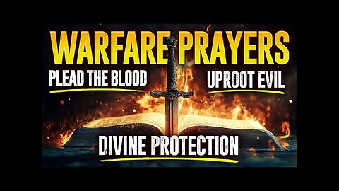 "Powerful Warfare Prayers: God's Supernatural Protection from Every Evil Attack"