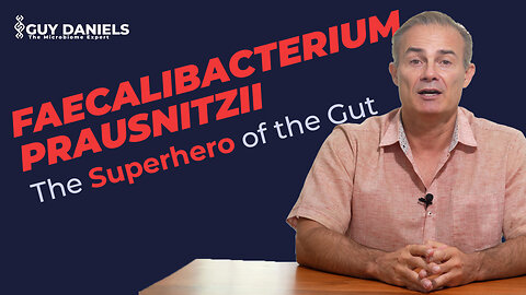 Faecalibacterium prausnitzii: The Unsung Superhero of the Gut