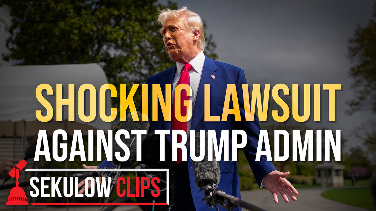 Shocking Lawsuit Against Trump Admin