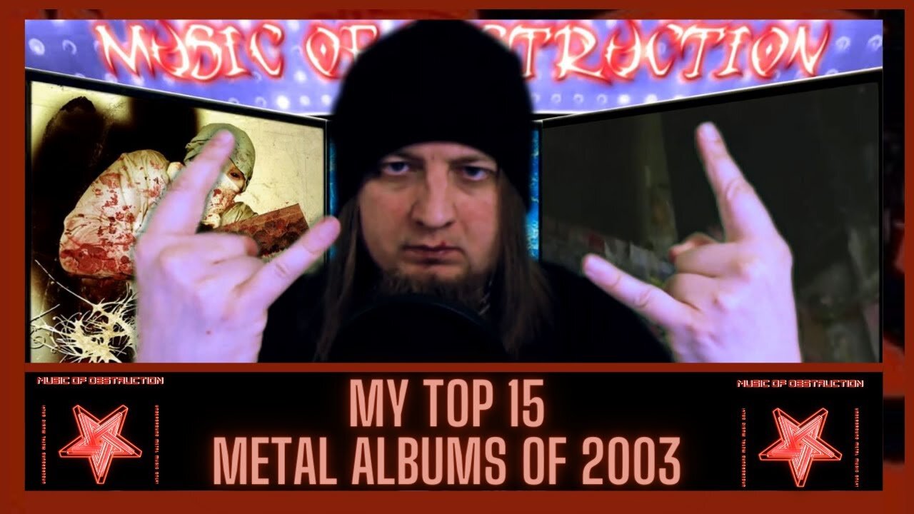✵My Top 15 Metal Albums of 2003✵