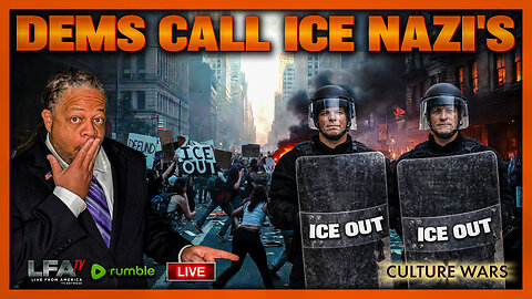 DEMS CALL ICE NAZI'S | CULTURE WARS 2.10.26 2PM