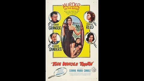 The Whole Truth (1958) | Directed by John Guillermin