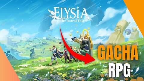 ELYSIA The Astral Fall - Casual RPG, Full Review
