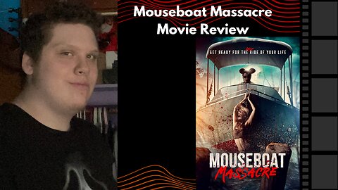 Mouseboat Massacre - Movie Review