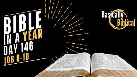 Day 146: ACCUSATION, Anguish, and Appeal in Job 8-10 | Bible In A Year (CSB)