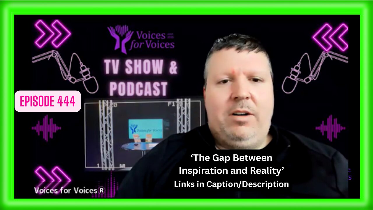 The Gap Between Inspiration and Reality | Episode 444