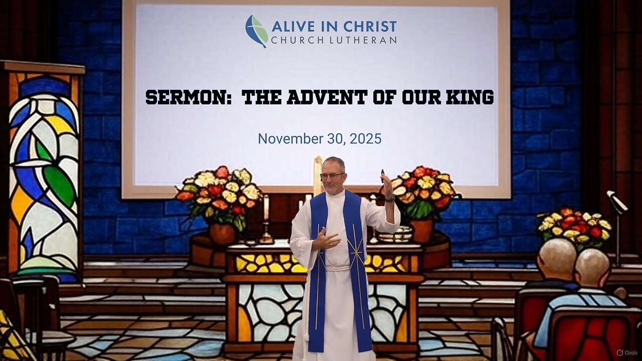 Sermon: The Advent of Our King