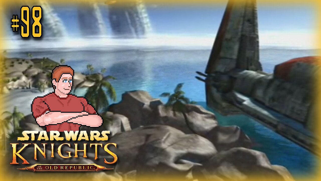Star Wars: KOTOR (Crash Landing) Let's Play! #98
