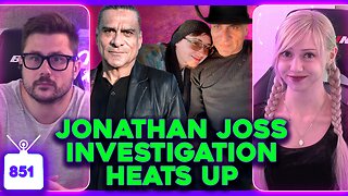 Jonathan Joss Investigation Update, Mar-a-Lago Face, Kylie Jenner Promotes Plastic Surgery | Ep. 851
