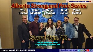 FreedomCalendar.net TV #035: Strong and Free Conference Series (Stony Plain)