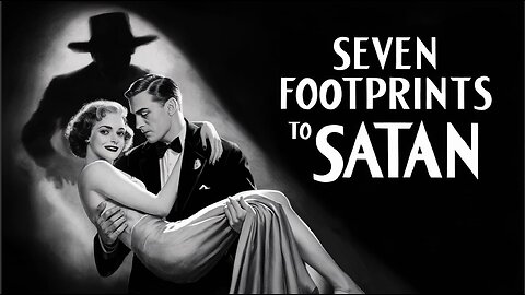 SEVEN FOOTPRINTS TO SATAN (1929) Thelma Todd, Creighton Hale & Sheldon Lewis |Crime|B&W |Cinema Gem