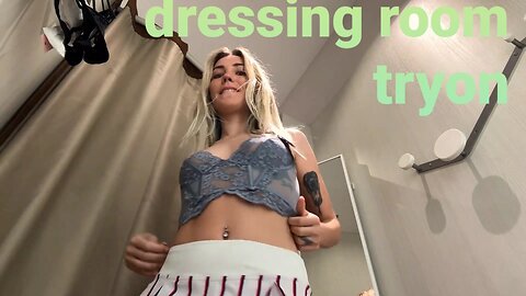 Dressing room tryon