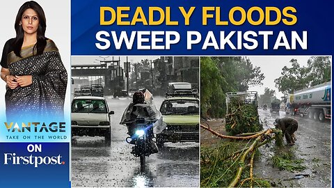 At Least 10 Killed as Violent Storms Trigger Floods in Pakistan _ PoK _ Vantage with Palki Sharma