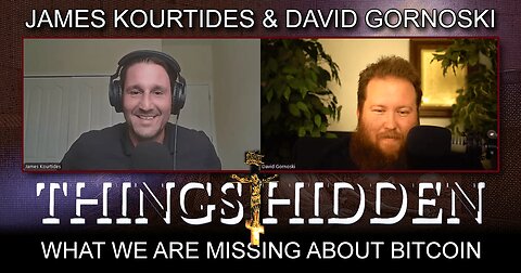 What We Are Missing About Bitcoin (THINGS HIDDEN 218)
