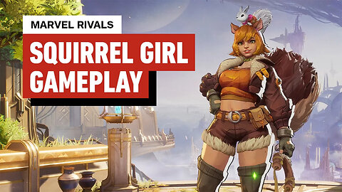 Marvel Rivals ｜ 13 Minutes of Squirrel Girl Gameplay-6chXacEXBtQ-299+140-19
