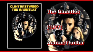 The Gauntlet (1977) | ACTION/THRILLER | FULL MOVIE