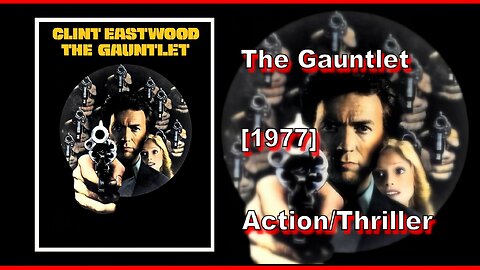 The Gauntlet (1977) | ACTION/THRILLER | FULL MOVIE