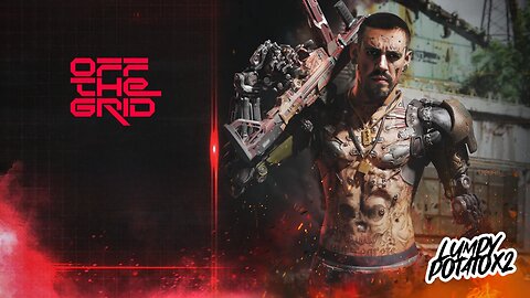 OFF THE GRID on Steam Release- #RumbleGaming