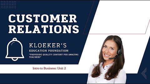 Intro to Business: Customer Relations Lesson
