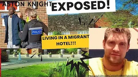 Aston Knight: Copthorne hotel, living in a UK migrant hotel