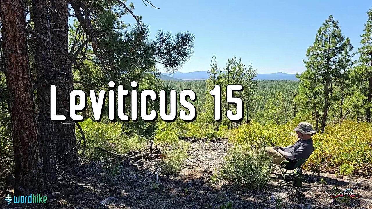 Leviticus 15, Bible Reading in Nature, BSB