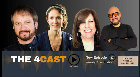 WEEKLY ROUNDTABLE: THE 4CAST EPISODE 17 | MAY 27 2025