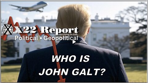 X22- Bongino,# 1 Priority Saving Children,[DS] Tracking Kash,Panic WW,Sky Event WHO IS John Galt?