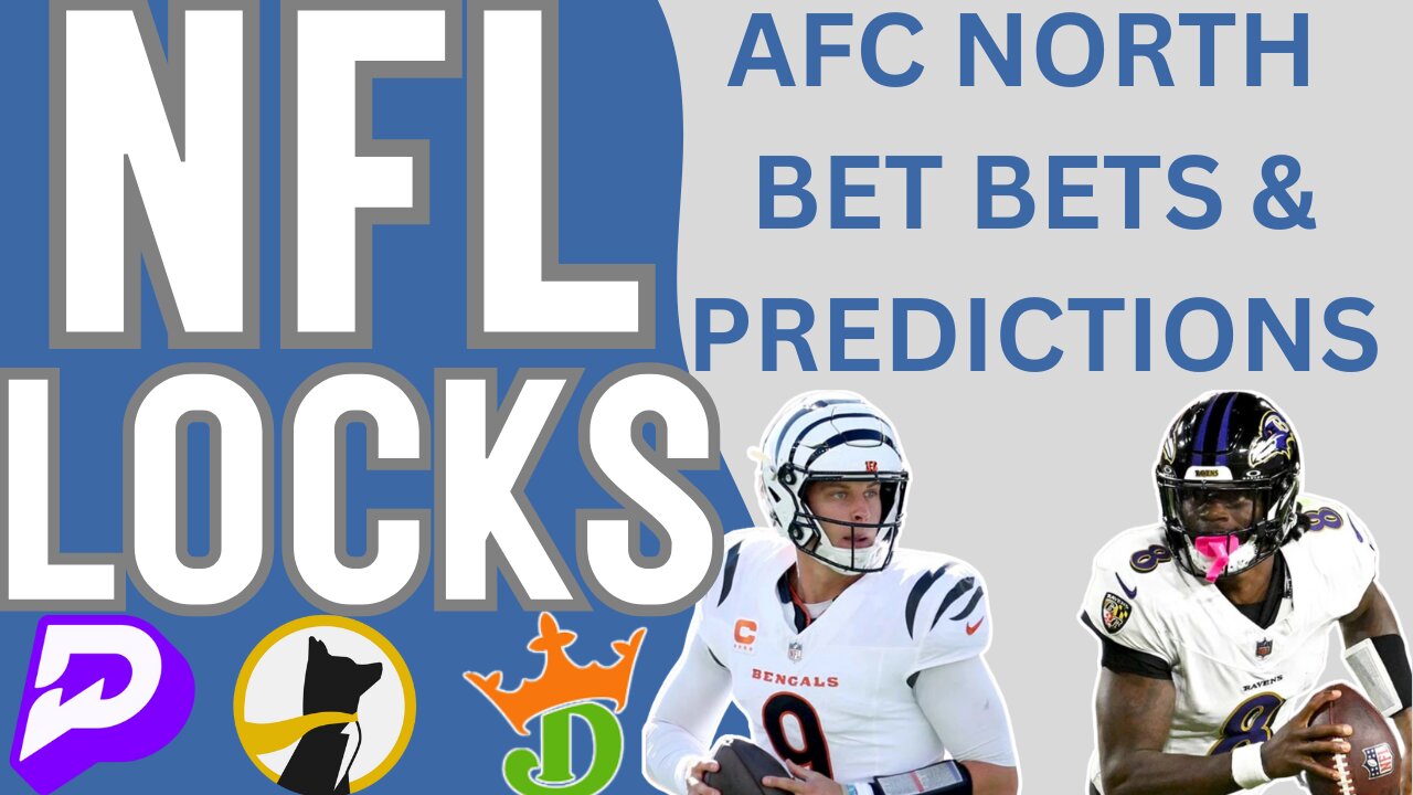 NFL - AFC NORTH - BETTING PREVIEW & PREDICTIONS + PLAYER PROPS