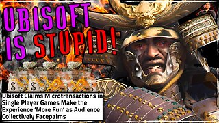 Ubisoft Thinks Scamming Gamers Will Make Their Games More FUN!