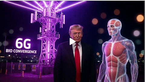6G TRUMPIAN SLIP| DONALD ADMITS| THAT 6G BIO CONVERGENCE WILL BRING UNDER THE SKIN SURVEILLANCE!