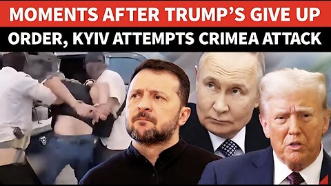 Russia CRUSHES Crimea Attack Attempt By Kyiv; Trump’s ‘Give Up’ Order Irks Ukrain