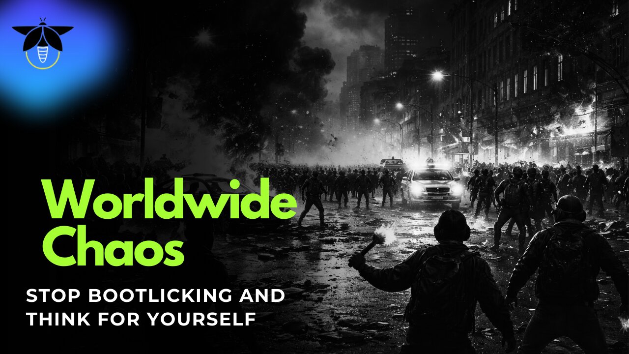 World Chaos : Stop Bootlicking and Think for Yourself
