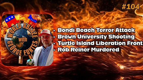 Bondi Beach Terror Attack, Brown University Shooting, Turtle Island Terrorists, and Rob Reiner Dead