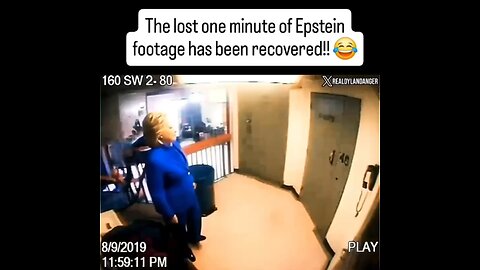 Epstein - The Missing Minute of Footage 😂