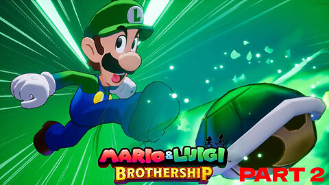 Mario & Luigi: Brothership Walkthrough Part 2 1080p HD 60FPS | No Commentary