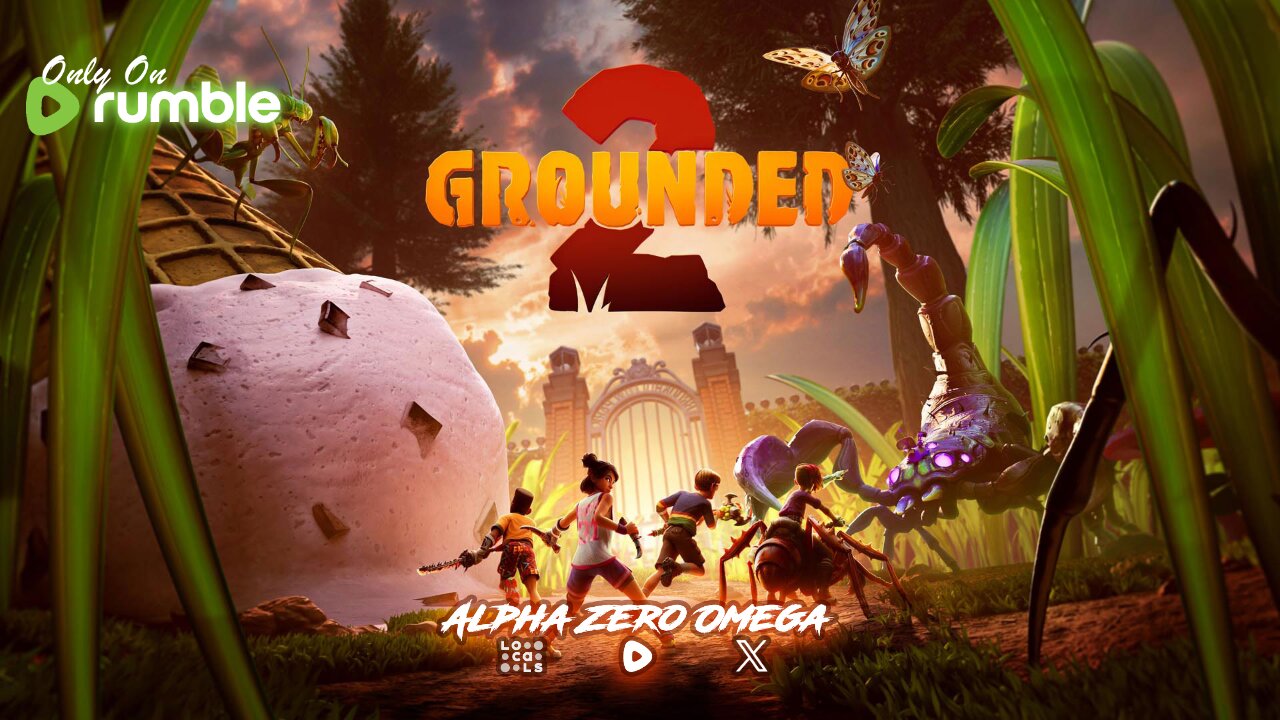Grounded 2: Getting that mount! | 🚨RumbleTakeover🚨
