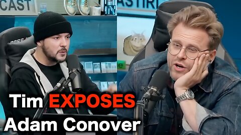 Tim Pool DESTROYS Adam Conover