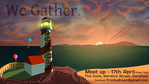 [upcoming] Flat Earth meetup East UK April 17th with Trinity4 ✅