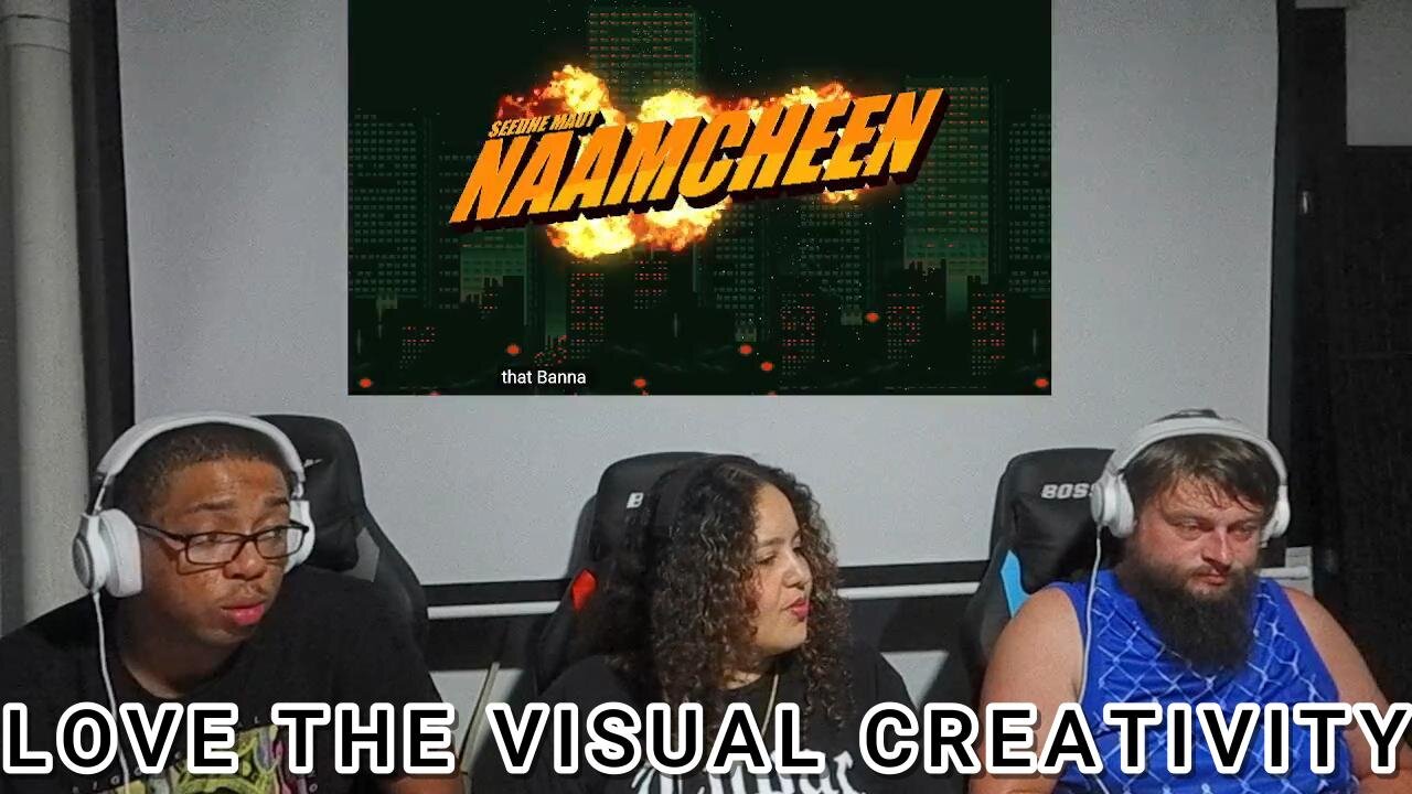 Seedhe Maut - Naamcheen [REACTION]