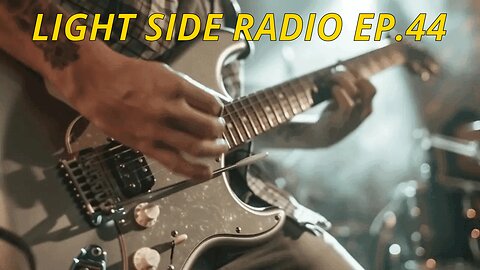 LIGHT SIDE RADIO EP.44 (MUSIC VIDEO REQUEST & HANGOUT: THEME- CHAOS)