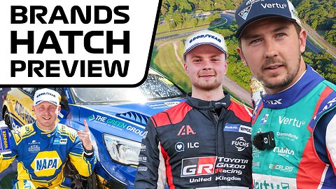 BTCC Brands Hatch Preview | EVERYTHING you need to know!
