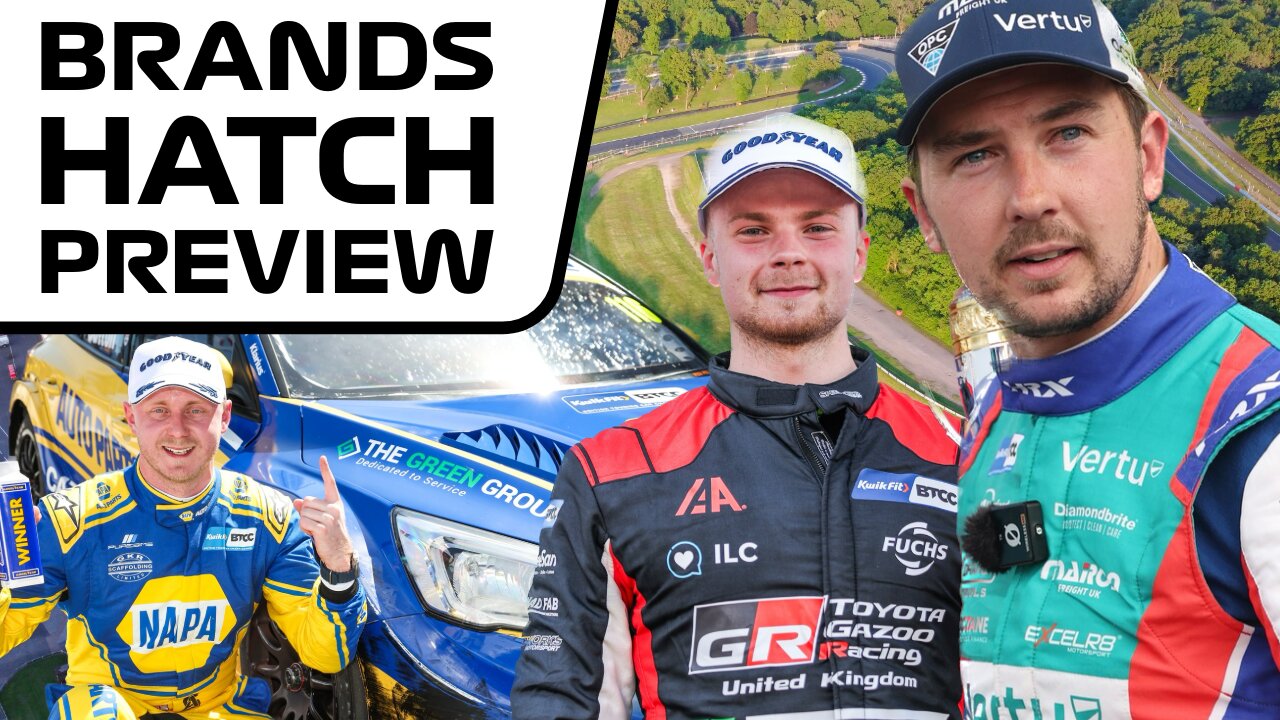 BTCC Brands Hatch Preview | EVERYTHING you need to know!