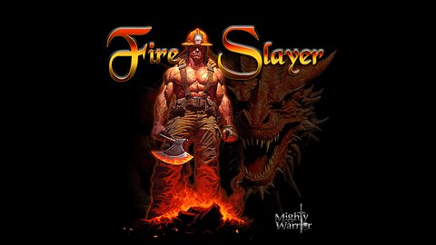Fire Slayer II