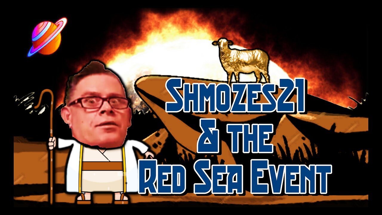 Shmozes21 & the Red Sea Event