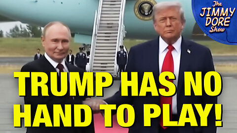 Putin Holds ALL THE CHIPS In Negotiations With Trump!
			